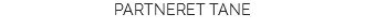 PARTNERET TANE